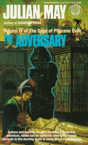 Adversary (Saga of Pliocene Exile) (Paperback, 1987, Del Rey)
