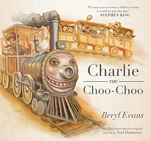 Ned Dameron, Beryl Evans: Charlie the Choo-Choo (Hardcover, 2016, Simon & Schuster Books for Young Readers)