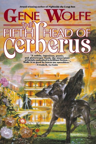 Gene Wolfe: The fifth head of cerberus (1994, ORB)