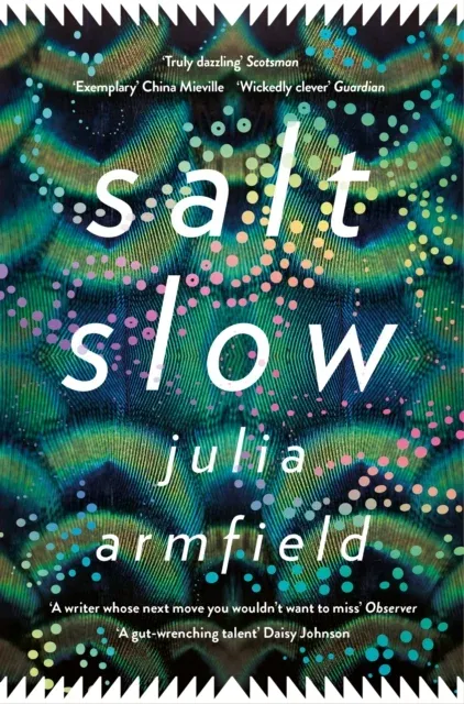 Julia Armfield: Salt Slow (EBook, 2020, Picador)