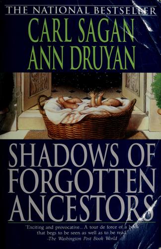 Shadows of forgotten ancestors (1993, Ballantine Books)