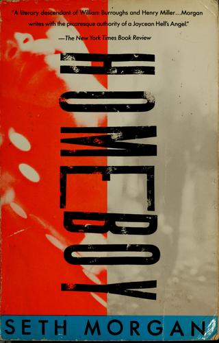Seth Morgan: Homeboy (1990, Vintage Books, A Division of Random House)