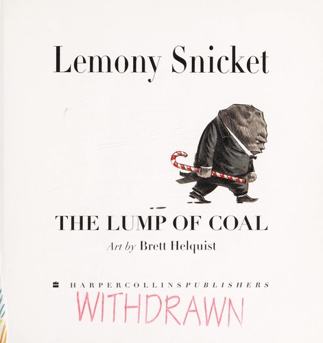 Lump of Coal (2008, HarperCollinsPublishers)