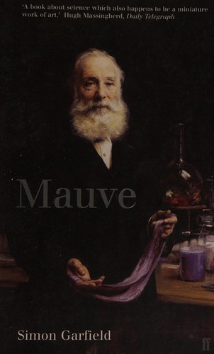 Simon Garfield: Mauve (2001, Faber and Faber)
