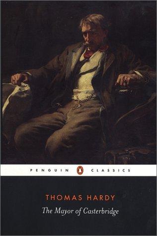 Thomas Hardy: The mayor of Casterbridge (2003, Penguin Books)