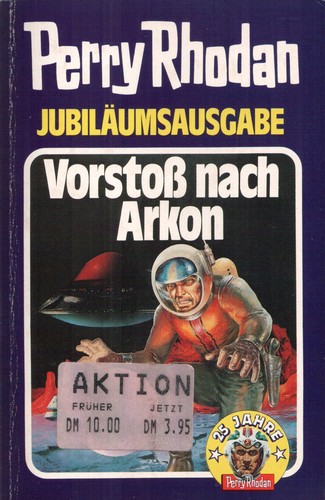 William Voltz, Kurt Mahr: Vorstoß nach Arkon (Paperback, German language, Arthur Moewig Verlag)