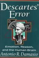 Antonio R. Damasio: Descartes' error