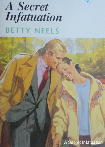 Betty Neels: A secret infatuation (1995, Mills & Boon)