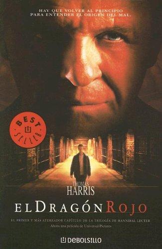 El dragon rojo (Paperback, Spanish language, 2005, Debosillo, Random House Mondadori)