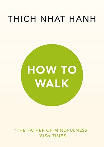 How To Walk (Paperback, 2013, Rider)