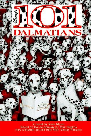 Dodie Smith, Anne Mazer: Disney's 101 Dalmatians (Paperback, 1996, Hyperion (Juv))