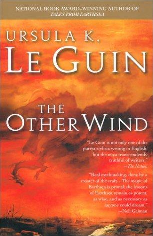 Ursula K. Le Guin: The  other wind (2003, Ace Books)