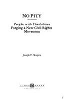 Joseph P. Shapiro: No pity (1993, Times Books)