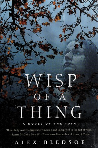 Wisp of a thing (Hardcover, 2013, Tor)