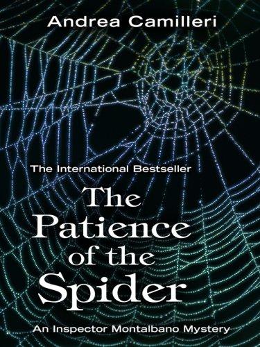 Andrea Camilleri: The Patience of the Spider (Wheeler Large Print Book Series) (Paperback, 2007, Wheeler Publishing)