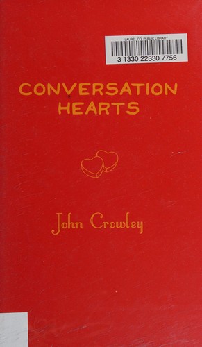 Conversation hearts (2008, Subterranean Press)