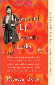 The immortal life of Henrietta Lacks (2011, Broadway Paperbacks)
