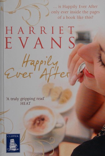 Harriet Evans: Happily ever after (2012, HarperCollins Publishers)