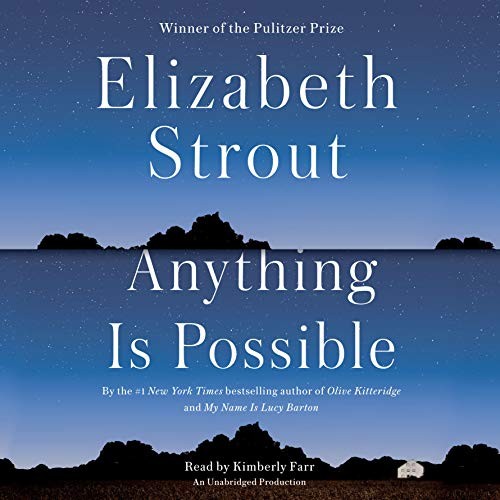 Elizabeth Strout: Anything Is Possible (AudiobookFormat, Random House Audio)