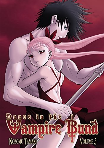 Nozomu Tamaki: Dance in the Vampire Bund, Vol. 5 (Paperback, 2009, Seven Seas Entertainment)