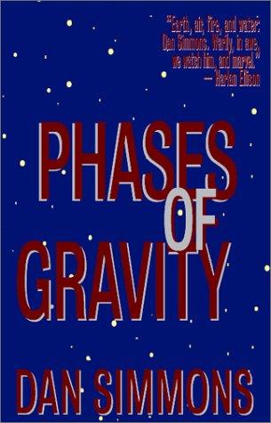 Phases of gravity (2001, Olmstead Press)