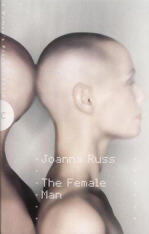 Joanna Russ: The Female Man (Paperback, 2002, The Women's Press)