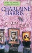Grave Sight (Harper Connelly Mysteries, No. 1) (2006, Berkley)
