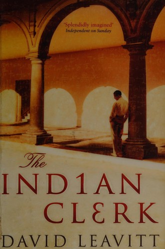 The Indian clerk (2009, Bloomsbury)