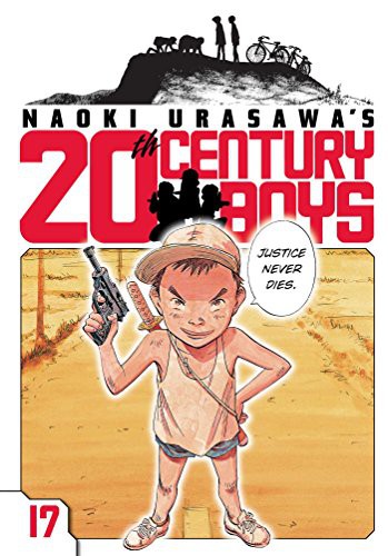 Naoki Urasawa: Naoki Urasawa's 20th Century Boys, Vol. 17 (Paperback, 2011, VIZ Media LLC)