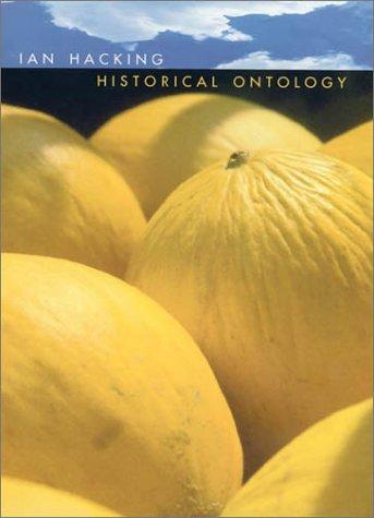 Ian Hacking: Historical Ontology (Hardcover, 2002, Harvard University Press)