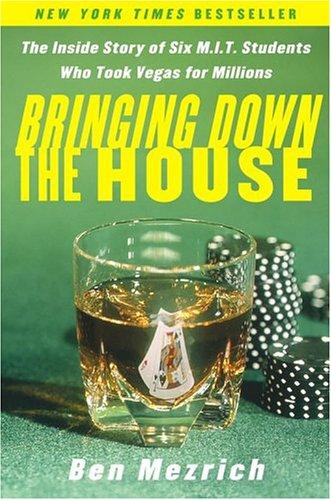 Ben Mezrich: Bringing Down the House  (Hardcover, 2002, Free Press)