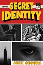 Secret Identity (2022, Flatiron Books)
