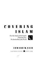 Edward Said: Covering Islam (1981, Pantheon Books)