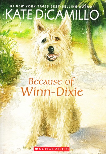 Kate DiCamillo: Because of Winn-Dixie (Paperback, 2000, Scholastic)