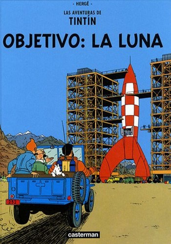 Hergé: Tintín; Objetivo la luna (Hardcover, Spanish language, 2001, Panini España, S.A.)