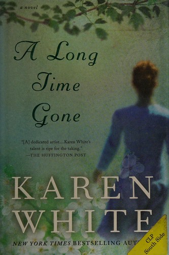 Karen White: A long time gone (2014)