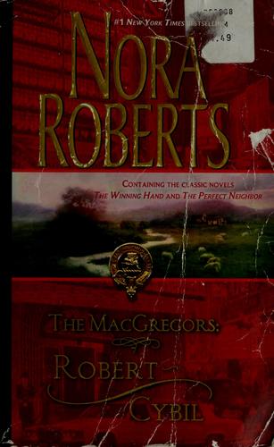 Nora Roberts: The MacGregors (Paperback, 2007, Silhouette Books)