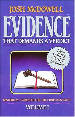 Josh McDowell: Evidence That Demands a Verdict, Volume 1 (Paperback, 1992, Thomas Nelson)