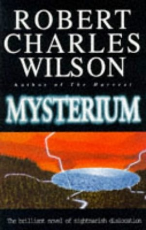 Robert Charles Wilson: Mysterium (1995, New English Library)