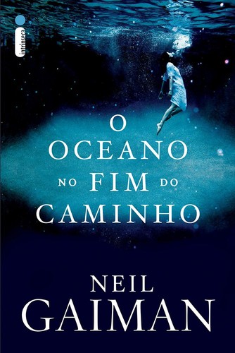 O Oceano no Fim Do Caminho (Paperback, Portuguese language, 2013, Intr ínseca, Intrinseca)