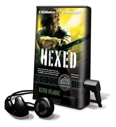 Kevin Hearne, Luke Daniels: Hexed (EBook, 2011, Brilliance Audio)