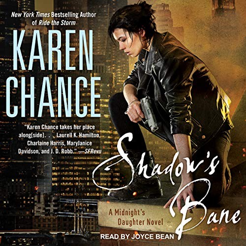 Joyce Bean, Karen Chance: Shadow's Bane (AudiobookFormat, 2018, Tantor Audio)