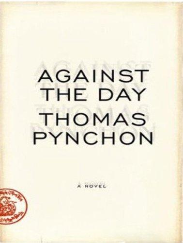 Thomas Pynchon: Against the Day (AudiobookFormat, 2007, Tantor Media)