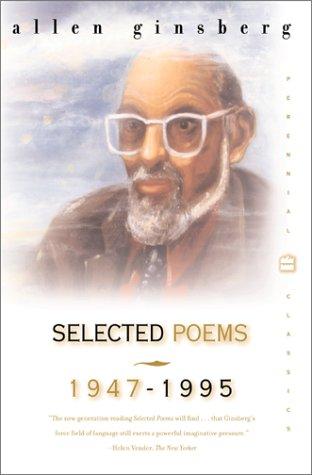 Allen Ginsberg: Selected Poems, 1947-1995 (2001, Harper Perennial Modern Classics)