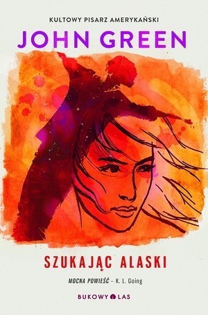 Szukając Alaski (Paperback, Polish language, 2013, Bukowy Las)