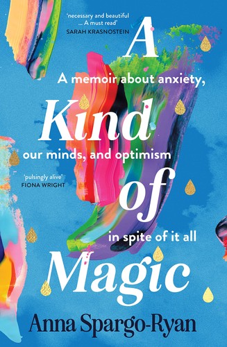 Anna Spargo-Ryan: A Kind of Magic (Paperback, 2022, Ultimo Press)