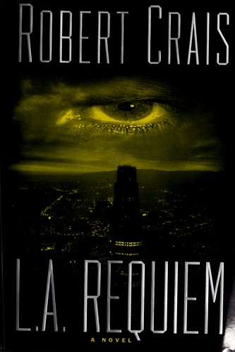 Robert Crais: L.A. requiem (1999, Doubleday)