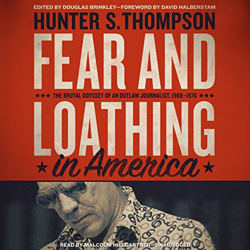 Fear and Loathing in America (AudiobookFormat, 2014, Blackstone Audio Inc.)