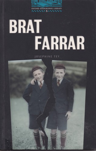 Josephine Tey: Brat Farrar (2000, Oxford University Press)