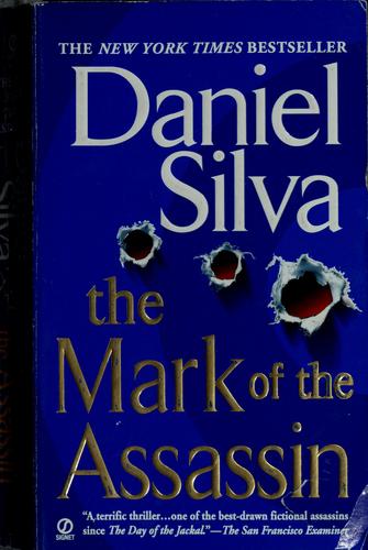 Daniel Silva: The mark of the assassin (2003, Signet)